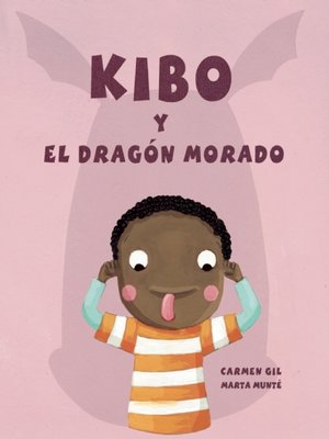 Kibo y el dragón morado (Kibo and the Purple Dragon) - ebook